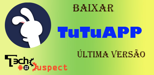 TuTuApp 4.2.5 Mod APK